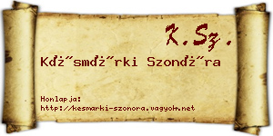 Késmárki Szonóra névjegykártya